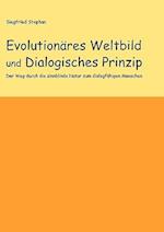 Evolutionäres Weltbild und Dialogisches Prinzig