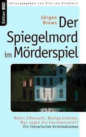 Der Spiegelmord im Mörderspiel