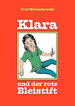 Klara Und Der Rote Bleistift