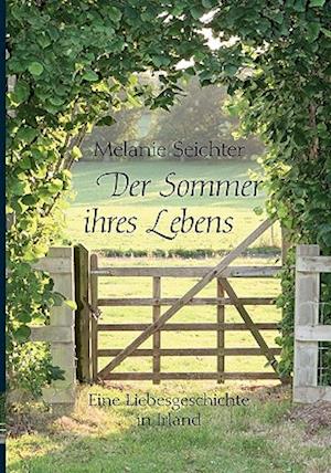 Der Sommer Ihres Lebens