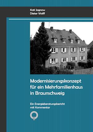 Modernisierungskonzept Fur Ein Mehrfamilienhaus in Braunschweig