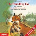 The Foundling Fox / Der Findefuchs. CD