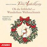 Tilda Apfelkern. Oh du fröhliche! und Wunderbare Weihnachtszeit