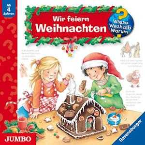 Wieso? Weshalb? Warum? Wir feiern Weihnachten