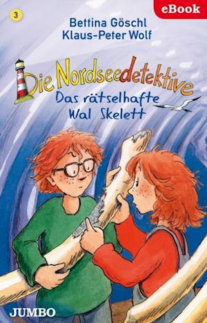 Die Nordseedetektive. Das rätselhafte Wal-Skelett [3]