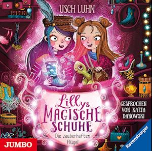 Lillys magische Schuhe. Die zauberhaften Flügel