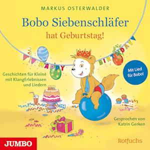 Bobo Siebenschläfer hat Geburtstag!