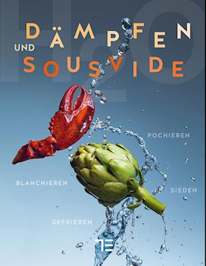 Dämpfen und Sous-vide