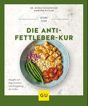 Die Anti-Fettleber-Kur