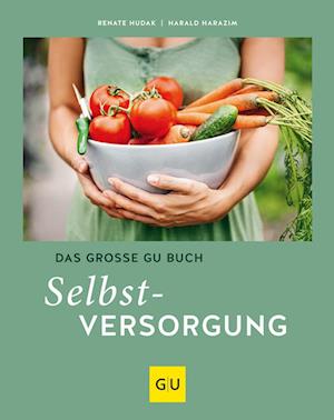 Das große GU Buch Selbstversorgung