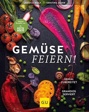 Gemüse feiern!