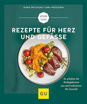 Rezepte für Herz und Gefäße