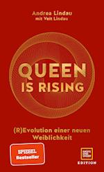 Queen is rising