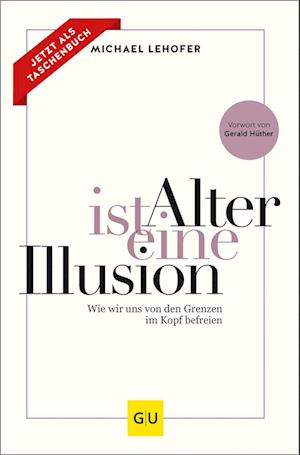 Alter ist eine Illusion