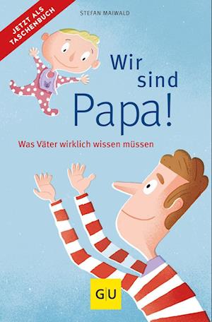 Wir sind Papa!