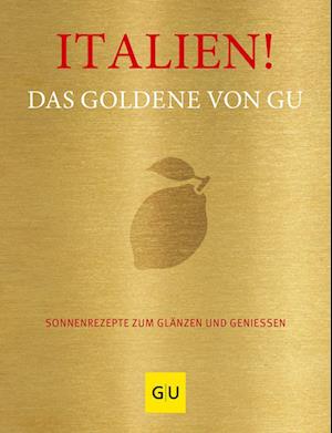 Italien! Das Goldene von GU