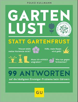 Gartenlust statt Gartenfrust