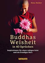 Buddhas Weisheit in 40 Sprüchen