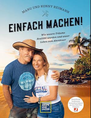 Konny und Manu Reimann: Einfach machen