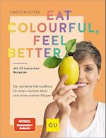 Eat colourful, feel better