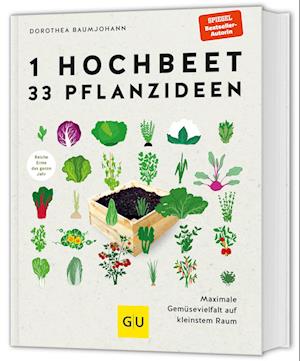 1 Hochbeet - 33 Pflanzideen