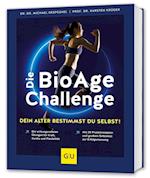 Die BioAge-Challenge: Dein Alter bestimmst du selbst!