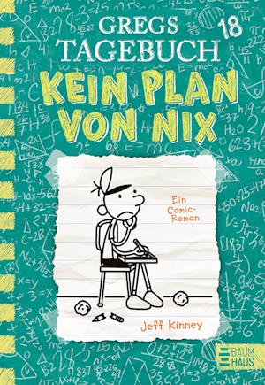 Gregs Tagebuch 18 - Kein Plan von nix