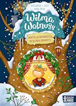 Wilma Walnuss - Winter und Weihnachten im kleinen Baumhotel, Band 3