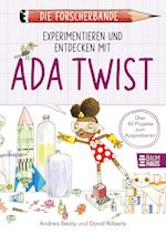 Die Forscherbande: Experimentieren und Entdecken mit Ada Twist