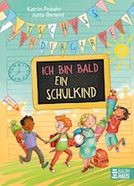 Tschüss, Kindergarten! Ich bin bald ein Schulkind