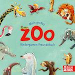 Mein großes Zoo Kindergarten-Freundebuch