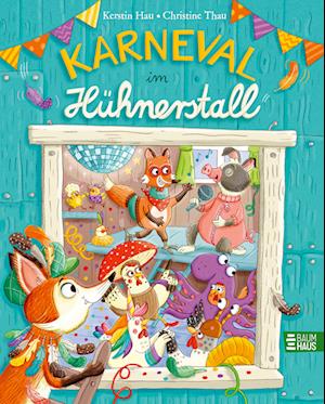 Karneval im Hühnerstall