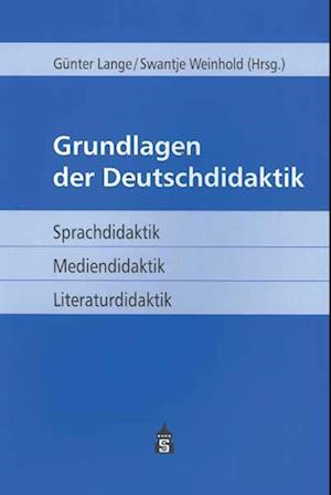 Grundlagen der Deutschdidaktik