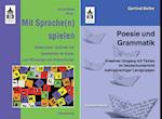 Poesie und Grammatik + Mit Sprache(n) spielen