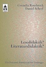 Lesedidaktik? Literaturdidaktik?