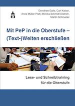 Mit PeP in die Oberstufe - (Text-)Welten erschließen