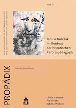 Janusz Korczak im Kontext der historischen Reformpädagogik. Lehrer_innenband