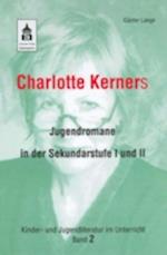 Charlotte Kerners Jugendromane in der Sekundarstufe I und II