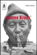 James Krüss'' Erzählungen, Bilderbücher, Gedichte