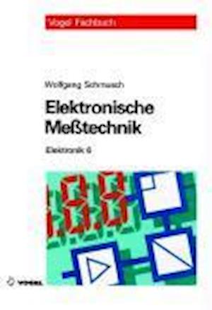 Elektronik 6. Elektronische Meßtechnik