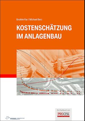 Kostenschätzung im Anlagenbau