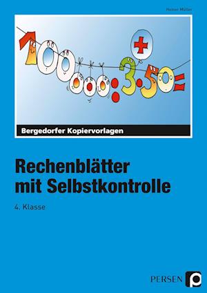 Rechenblätter mit Selbstkontrolle - 4. Klasse