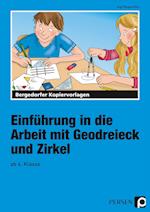 Einführung in die Arbeit mit Geodreieck und Zirkel ab 4. Schuljahr