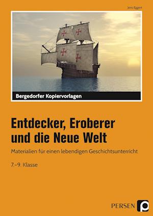 Entdecker, Eroberer und die Neue Welt