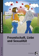 Freundschaft, Liebe und Sexualität