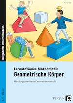 Lernstationen Mathematik: Geometrische Körper