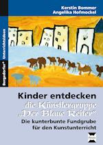 Kinder entdecken die Künstlergruppe "Der Blaue Reiter"