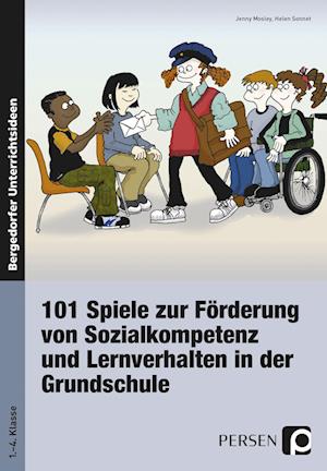 101 Spiele zu Förderung von Sozialkometenz und Lernverhalten in der Grundschule