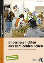 Bildergeschichten aus dem echten Leben