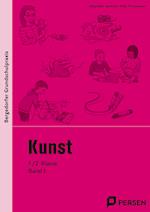 Kunst Band 1. 1./.2. Klasse